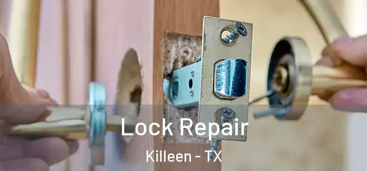 Lock Repair Killeen - TX