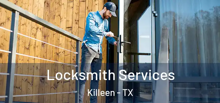 Locksmith Services Killeen - TX