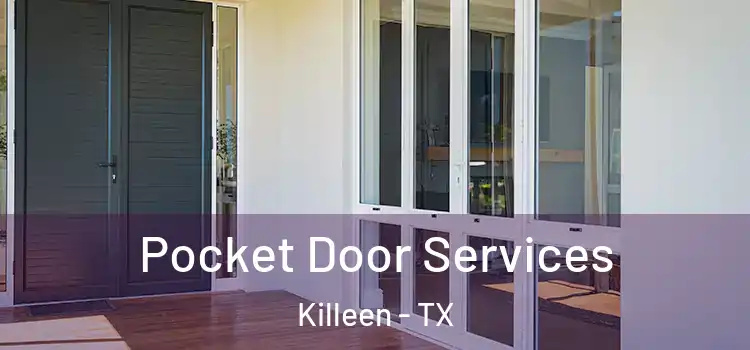 Pocket Door Services Killeen - TX