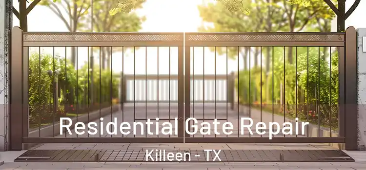 Residential Gate Repair Killeen - TX