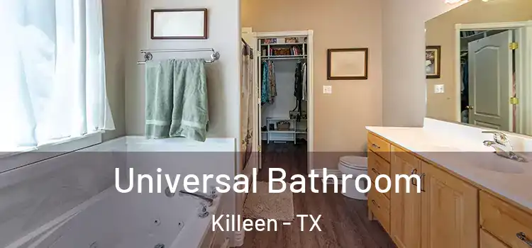 Universal Bathroom Killeen - TX