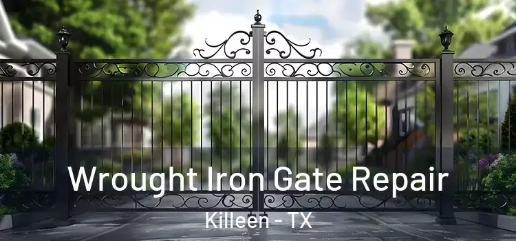 Wrought Iron Gate Repair Killeen - TX